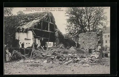 AK Müsch /Ahrtal, Vollständig zerstörte Häuser nach Hochwasser 1910