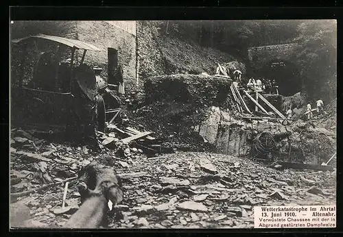 AK Altenahr /Ahrtal, Verwüstete Chaussee mit der Dampfwalze, Hochwasser 1910
