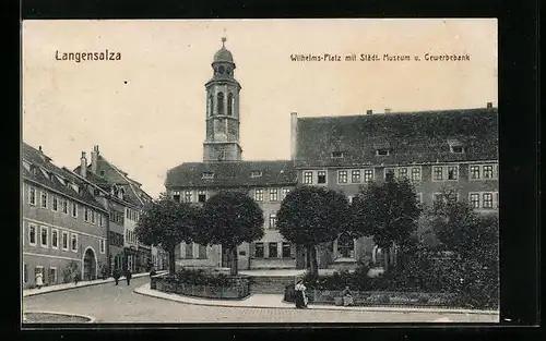 AK Langensalza, Wilhelms-Platz mit Städt. Museum und Gewerbepark