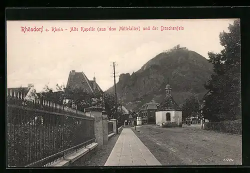 AK Rhöndorf a. Rhein, Alte Kapelle aus dem Mittelalter und der Drachenfels