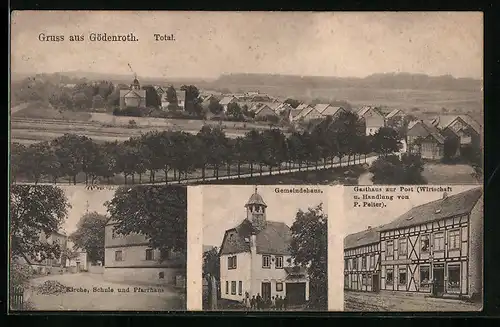 AK Gödenroth, Gasthaus zur Post und Handlung von P. Peiter, Gemeindehaus, Kirche mit Schule und Pfarrhaus