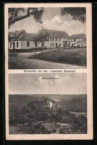 AK Buchholz b. Boppard, Wirtschaft von Joh. Liesenfeld, Schloss Schöneck