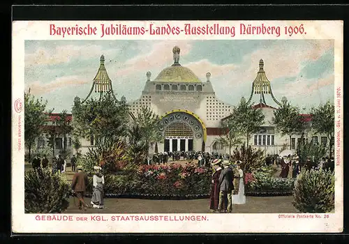 AK Nürnberg, Bayerische Jubiläums-Landes-Ausstellung 1906, Gebäude der Kgl. Staatsausstellungen