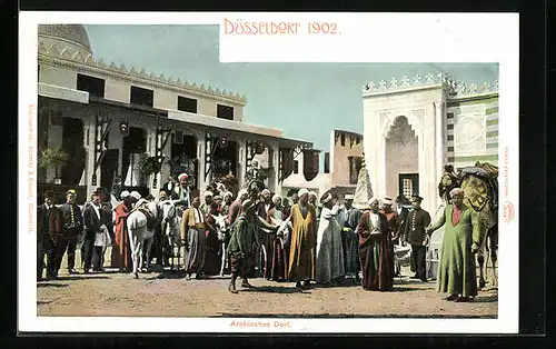 AK Düsseldorf, Gewerbe- und Industrie-Ausstellung 1902 - Bewohner im arabischen Dorf