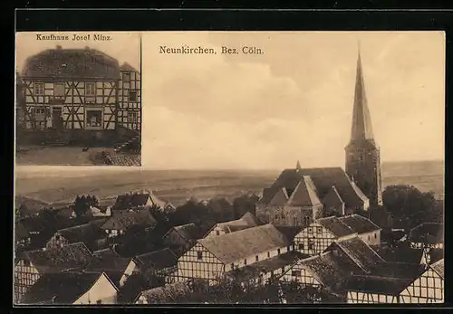 AK Neunkirchen Bez. Cöln, Kaufhaus Josef Minz, Ortsansicht mit Kirche