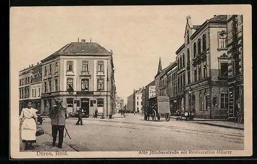 AK Düren, Alte Jülicherstrasse mit Restauration Mäurer