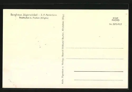 AK Thalhofen bei Fischen /Allg., Berghaus Jägerwinkel, ZF-Ferienheim