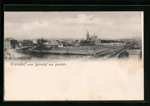 AK Troisdorf, Ortsansicht vom Bahnhof aus gesehen