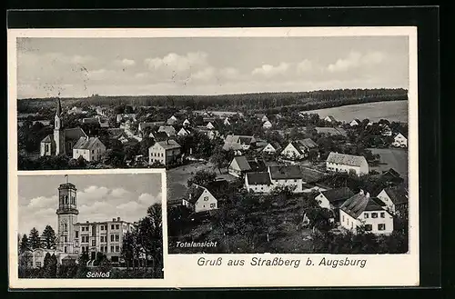 AK Strassberg b. Augsburg, Totalansicht und Schloss