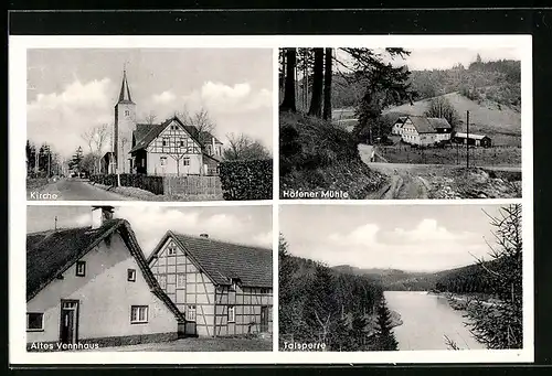AK Höfen, Altes Vennhaus, Talsperre, Höfener Mühle, Kirche