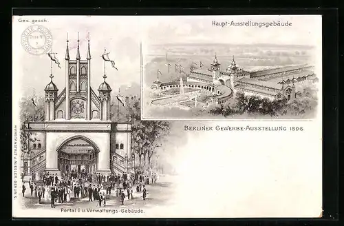 Lithographie Berlin, Gewerbe-Ausstellung 1896, Portal I und Verwaltungs-Gebäude