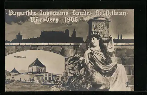 AK Nürnberg, Bayerische-Jubiläums-Landesausstellung 1906, Kunsthalle, Bavaria und Löwe