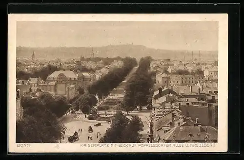 AK Bonn, Kaiserplatz mit Blick auf Poppelsdorfer Allee und Kreuzberg