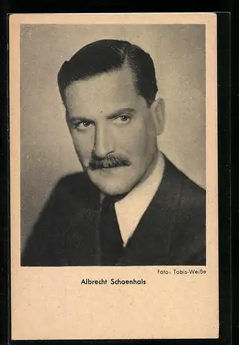 AK Schauspieler Albrecht Schoenhals mit Schnurrbart