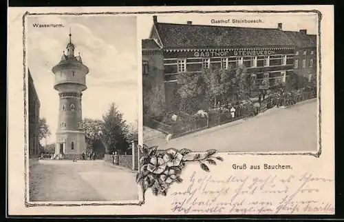 AK Bauchem, Wasserturm, Gasthof Steinbuesch