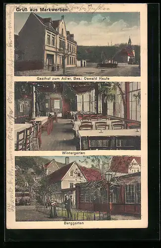 AK Markwerben, Gasthof zum Adler, Besitzer.: Oswald Haufe, Wintergarten, Berggarten
