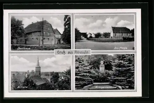AK Rössuln, Gasthaus, Dorflage, Schule, Kriegerdenkmal