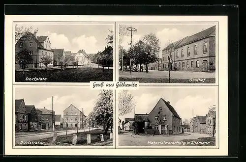 AK Göthewitz, Dorfplatz, Dorfstrasse, Gasthof und Handlung W. Zitzmann