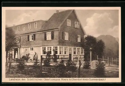 AK Überdorf /Kreis Gummersbach, Landheim des Städtischen Oberlyzeums Moers
