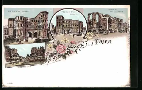 Lithographie Trier, Porta Nigra Nordseite und Südseite, Ruinen des Kaiserpalastes