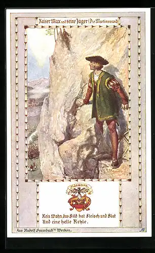 Künstler-AK Franz Kuderna: Kaiser Max und sein Jäger, Die Martinswand