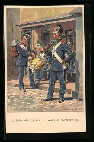 Künstler-AK Anton Hoffmann - München: Nürnberg, Wache 1851, 100-Jahrfeier des 14. Infanterie-Regiments Hartmann 1914