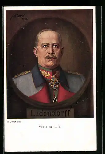 AK Portrait von Erich Ludendorff