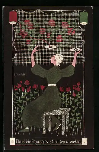 Künstler-AK Ernst Kreidolf: Ehret die Frauen, Frau flechtet und webt
