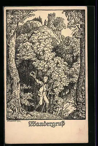 Künstler-AK Michaelis: Wanderer mit Stock und Hut, Wandergruss