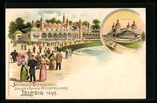 Lithographie Leipzig, Sächsisch-Thüringische Industrie & Gewerbe-Ausstellung 1897, Hauptrestaurant, Wiener Cafe