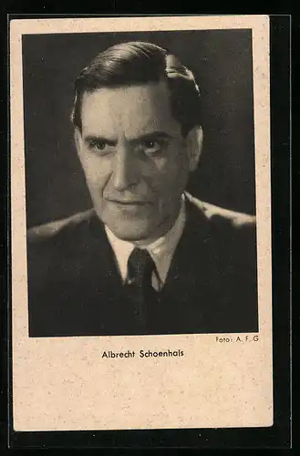 AK Schauspieler Albrecht Schoenhals mit ernstem Blick