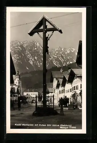 AK Kuchl /Salzburg, Marktplatz mit Hohen Göll