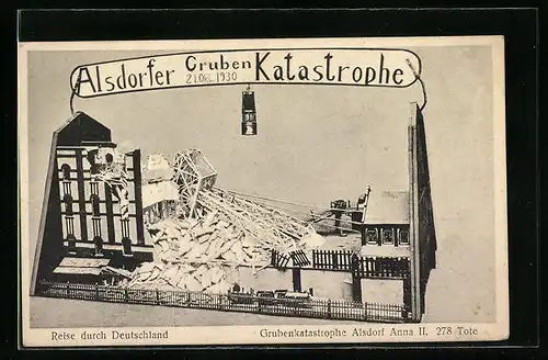 AK Alsdorf, Grubenkatastrophe Bergwerk Anna II., 21. Okt. 1930