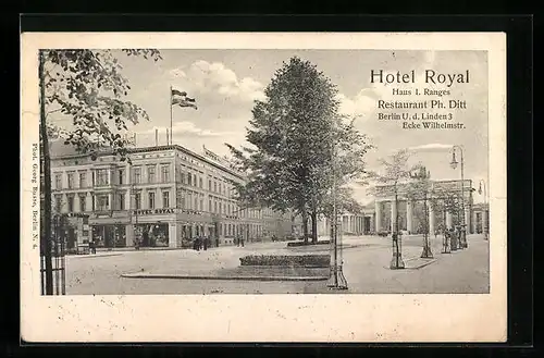 AK Berlin, Hotel Royal, Unter den Linden 3 Ecke Wilhelmstrasse, Brandenburger Tor