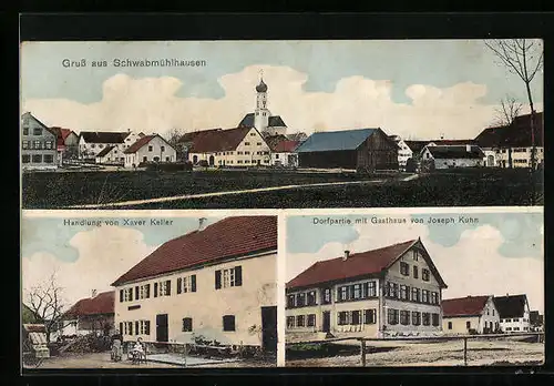 AK Schwabmühlhausen, Dorfpartie mit Gasthaus von Joseph Kuhn, Handlung von Xaver Keller, Ortspartie mit Kirche