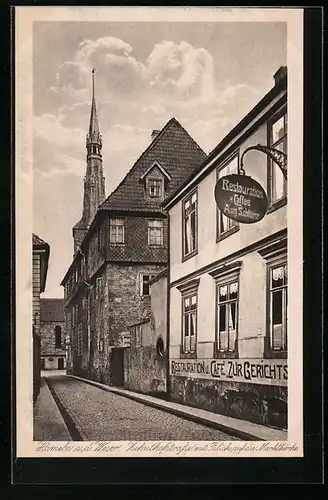 AK Hameln a. d. Weser, Zehnthofstrasse mit Blick auf die Marktkirche und Gasthaus zur Gerichtslaube