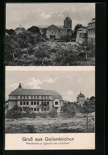 AK Geilenkirchen, Pfarrkirche und Lyzeum der Ursulinen