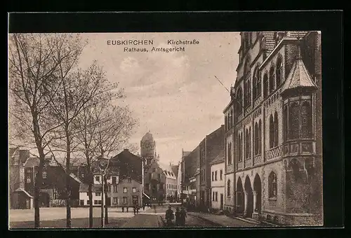 AK Euskirchen, Kirchstrasse mit Rathaus und Amtsgericht