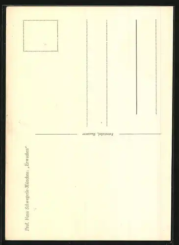 AK Prof. Hans Schwegerle-München, Erwachen