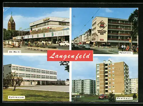 AK Langenfeld, Am Markt mit Kaufhaus Karstadt, Hauptstrasse mit Geschäften, Gymnasium