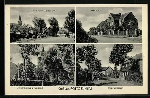 AK Roetgen /Eifel, Jugendherberge und evangelische Kirche, Katholische Kirche mit evangelischer Schule, Rosentalstrasse