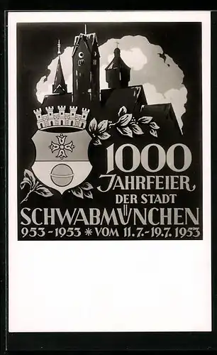Künstler-AK Schwabmünchen, Festkarte zur 1000-Jahrfeier 1953, Wappen, Kirchen-Silhouette