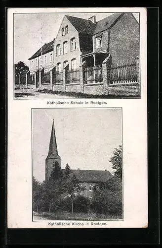 AK Roetgen /Eifel, Katholische Schule und Kirche