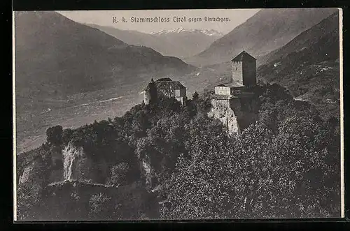 AK Tirol, K. k. Stammschloss Tirol gegen Vintschgau