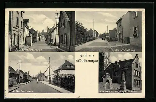 AK Köln-Worringen, Neusserlandstrasse, Lievergesberg, St. Tönisstrasse, Volksschule und Kriegerdenkmal