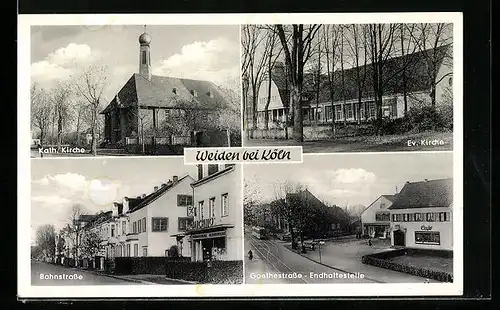 AK Weiden / Köln, Kath. Kirche, Ev. Kirche, Goethestrasse-Endhaltestelle