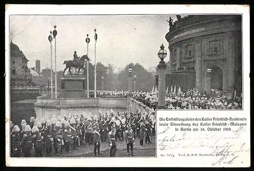 AK Berlin, Die Enthüllungsfeier des Kaiser Friedrich-Denkmals am 18. Oktober 1904