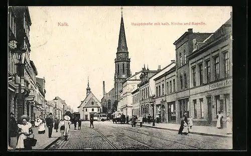 AK Köln-Kalk, Hauptstrasse mit kath. Kirche und Kapelle