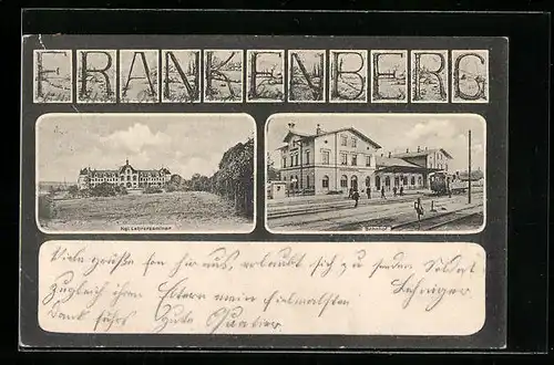 AK Frankenberg, Bahnhof, Königliches Lehrerseminar