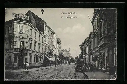 AK Köln-Mülheim, Frankfurterstrasse mit Hotel Selbach und Geschäften